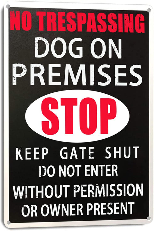 Warning Beware Of Dog Metal Sign No Trespassing Dog On Premises Stop Keep Gate Shut Do Not Enter Without Permission Or Owner Present, Suitable For...