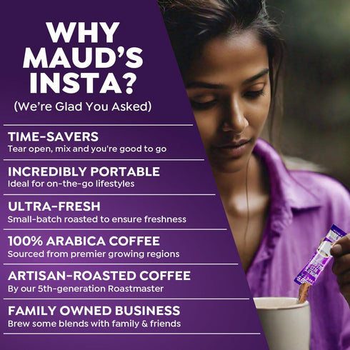 Maud's Half Caffeine Instant Coffee, 24 ct, 100% Arabica Coffee, Medium Roast, Instant Hot or Iced Coffee - Just add water...