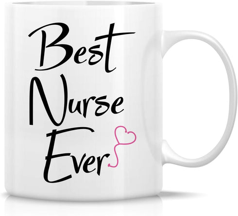 Retreez Funny Mug - Best Nurse Ever 11 Oz Ceramic Coffee Mugs - Funny, Sarcasm, Inspirational, Motivational graduation birthday gifts for friends,...