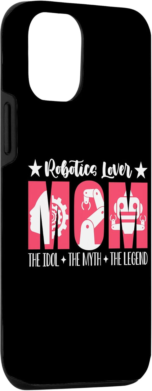 iPhone 13 Pro Robotics Lover Mom The Idol The Droid Builder Robotics Lover Case...