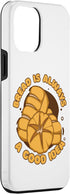 iPhone 14 Pro Max Bread Is Always A Good Idea Bread Maker Lover Bread Baker Case...