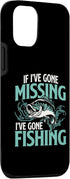 iPhone 13 Pro If I've Gone Missing I've Gone Fishing - Fish Angling Case...