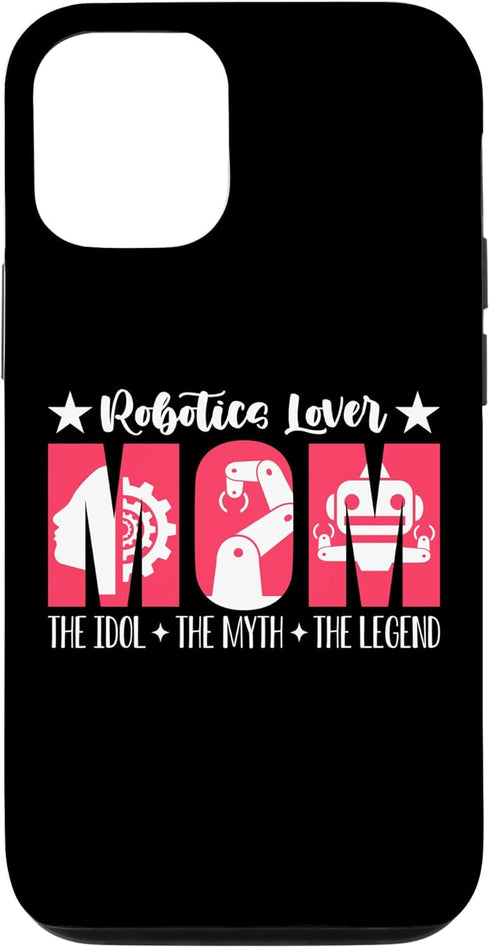 iPhone 13 Pro Robotics Lover Mom The Idol The Droid Builder Robotics Lover Case...