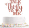 Glitter Talk Thirty to Me Cake Topper Dirty 30 for Happy 30th Birthday Wedding Anniversary Hello 30 Party Decoration Supplies (Rose Gold)...
