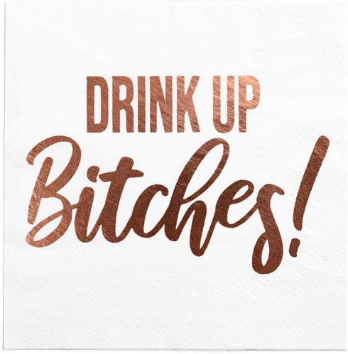 Cocktail Paper Napkins- Fancy Printed Napkins with ''Drink Up B!tches'' Emboss in Rose Gold Foil Letters- Ideal for Bachelorette Party Decorations...