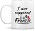 Retreez Funny Mug - I Was Supposed to be French France 11 Oz Ceramic Coffee Mugs - Funny, Sarcasm, Sarcastic, Motivational, Inspirational birthday...