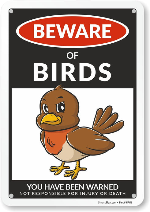 SmartSign Funny Beware Of Birds Warning Sign - 10"x7", 40 mil Laminated Rust-free Aluminum - Metal Signs for Wall Decor, Outdoors, Garden, Patio, ...