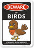 SmartSign Funny Beware Of Birds Warning Sign - 10"x7", 40 mil Laminated Rust-free Aluminum - Metal Signs for Wall Decor, Outdoors, Garden, Patio, ...