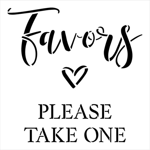 Favors Please Take One Stencil by StudioR12 | Craft DIY Wedding Decor | Paint Wood Sign | Reusable Mylar Template | Select Size (12 inches x 12 in...