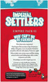 Imperial Settlers: Why Can't We Be Friends...