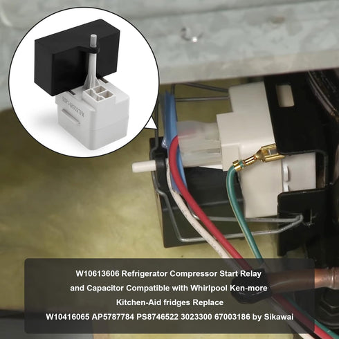 Exact Fit Refrigerator Start Relay Capacitor for Whirlpool, KitchenAid & Kenmore - Replaces W10416065, PS8746522, 67003186. Model: W10613606
