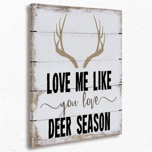 Love Me Like You Love Deer Season Canvas Wall Art Prints,Gift for Couples Paintings Prints,11x14 inches Artwork For Wedding Anniversary Themed Dec...