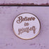 Believe in Yourself Enamel Pin inspirational quote badge round button Brooch golden worlds Accessory kids adults friends gift...