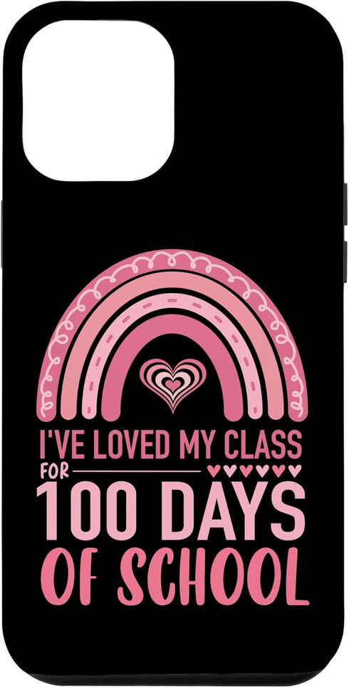 iPhone 14 Plus Cute I've Loved My Class For 100 Days School Rainbow Kids Case...