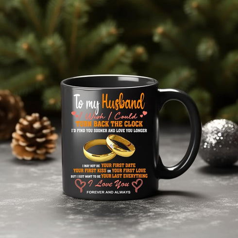 Personalized Fathers Day Gift for Man, Husband Gifts on Wedding Anniversary, Birthday, Christmas, Husband Mug, i wish i could turn back the clock ...
