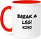 3dRose "Break A Leg Xoxo Theater, Actor, Show Business Good Luck Message Note" Two Tone Red Mug, 11 oz, Red...