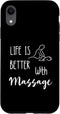 iPhone XR Masseur Relaxation Life Is Better With Massage Therapist Spa Case...