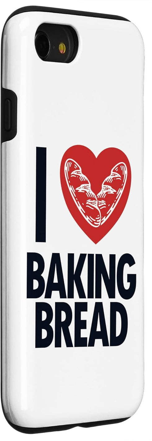 iPhone SE (2020) / 7 / 8 I love Baking Bread Bread Maker Bread Dough Bread Baker Case...