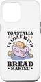 iPhone 13 Pro Max Bread Maker Toastally In Loaf Baking Lover, Bread Making Case...