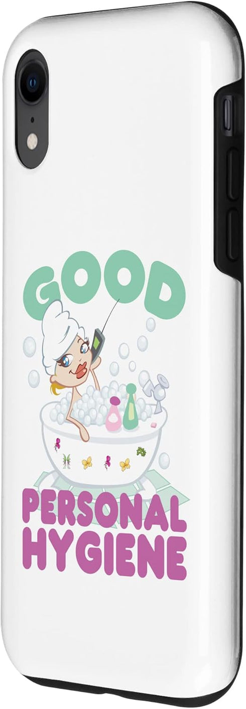 iPhone XR Good Personal Hygiene Case...