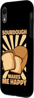 iPhone XR Sourdough Makes Me Happy Bread Maker Bread Dough Bread Baker Case...