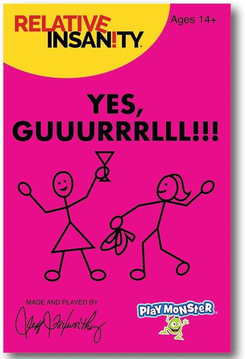 Relative Insanity Yes, Guuurrrlll!!! — Hilarious Party Game Made and Played by Comedian Jeff Foxworthy — Ages 14+ — 4-12 Players...