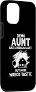 iPhone 14 Home Demolition Aunt for House Renovation and Fixer Upper Case...