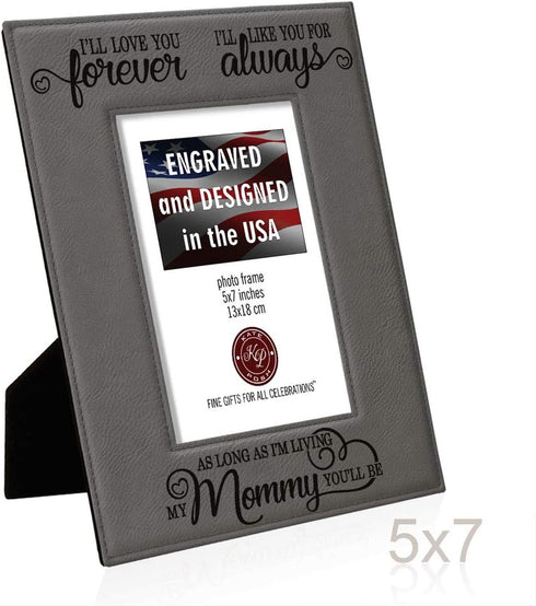 KATE POSH I'll Love You Forever, I'll Like You for Always, as Long as I'm Living, My Mommy You'll be. Engraved Grey Leather Picture Frame. Mother'...