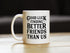 Good Luck Finding Better Friends Than Us - Funny Coffee Mug Gifts for Friends Moving Away - 11oz White Ceramic Mug...