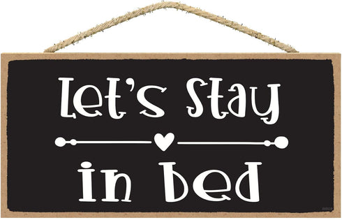 Lets Stay In Bed Sign - Love Wall Decor - Bedroom Wall Decor for Couples - Wall Quotes for Bedroom - Signs for Home Decor Wall...