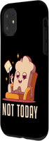 iPhone 11 Not Today Bread Maker Bread Dough Bread Queen Bread Baker Case...