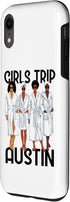 iPhone XR Girls Trip 2024 Austin For Black Melanin Women Spa Relax Case...