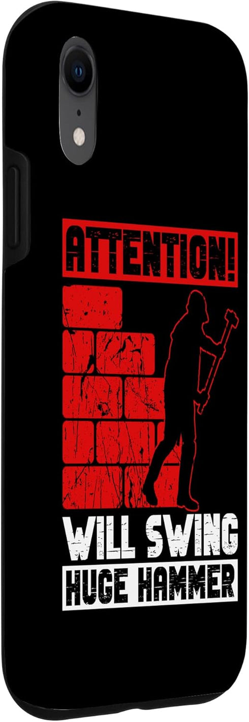 iPhone XR House And Home Demolition For Home Wrecker With Slegehammer Case...