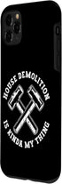 iPhone 11 Pro Max House Demolition And Home Wrecker Case...