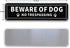 Beware of Dog No Trespassing Sign, 12x3 Inch Rust Free .040 Aluminum Metal Sign, UV Protected Weatherproof Reflective Warning Dog Sign Indoor or O...