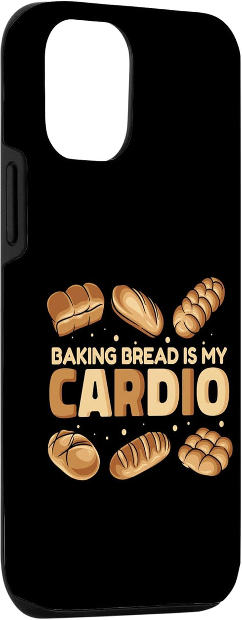 iPhone 14 Pro Baking Bread Is My Cardio Bread Dough Lover Bread Baker Case...
