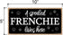 Honey Dew Gifts A Spoiled Frenchie Lives Here 5 inch by 10 inch Hanging Wood Sign Home Decor, Wall Art, French Bulldog Gifts, 75487...