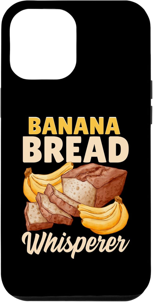 iPhone 14 Pro Max Funny Bread Baking Baker Banana Bread Whisperer Case...