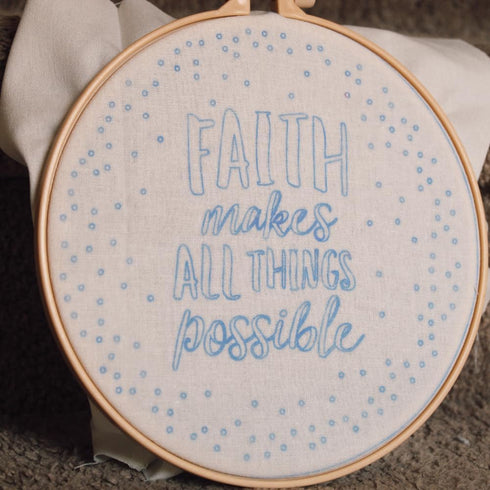 Swanson Christian Products Embroidery Kit-Faith Makes All Things Possible...