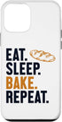 iPhone 12 mini Eat Sleep Bake Repeat Bread Maker Bread Dough Bread Baker Case...