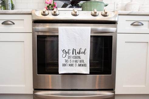 Handmade Funny Bathroom Towel - 100% Cotton Funny Flour Sack Hand Towel, Get Naked Just Kidding - 28x28 Inch Perfect for Hostess Housewarming Chri...