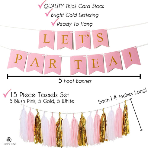 Tea Party Decorations Kit | "Lets Par Tea!" Banner | Tea Party Photobooth Props | Gold, Pink, White Tassels | 10 Gold Confetti Balloons 10 Light P...
