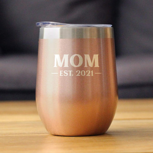 Bevvee Mom Est 2021 - New Mother Wine Tumbler with Sliding Lid - Stemless Stainless Steel Insulated Mug - Bold Outdoor Camping Gift - Rose Gold...