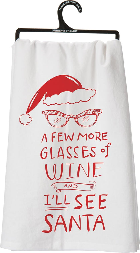 Primitives By Kathy "A Few More Glasses of Wine and I'll See Santa" Tea Towel...