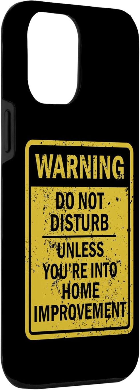 iPhone 12 Pro Max Funny Home Improvement Joke Meme For Men Women Case...