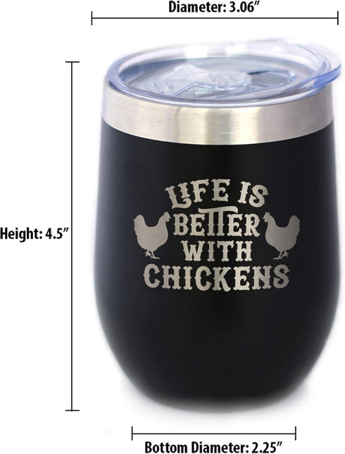 Life is Better with Chickens - Chicken Wine Tumbler with Sliding Lid - Stemless Stainless Steel Insulated Cup - Funny Outdoor Camping Mug - Black...