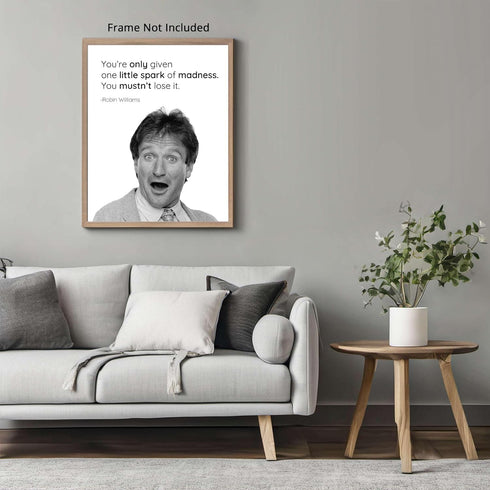 Posterizer 1 pcs-Robin Williams inspiring quote-Movie & Cinema Art-Quotes and Poems-Gift for movie lovers-Decor for Home & Office- UNFRAMED Wall A...