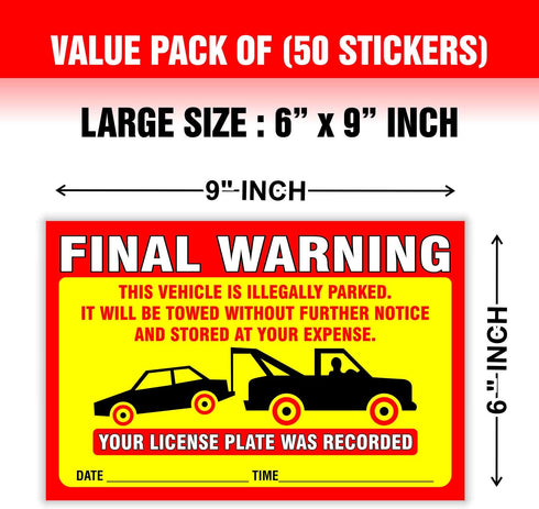 Final Warning Stickers (Pack of 50) Parking Violation Notice Vehicle is Illegally Parked - Large Size 6" X 9" – Yellow...