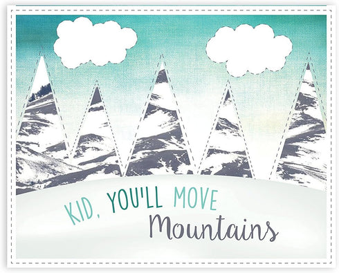 Kid, You'll Move Mountains 16x20 Inch Print, Inspirational Dr. Seuss, Beautiful Inspirational, Motivational Poster, Quotes Rustic Wall Decor Bedro...
