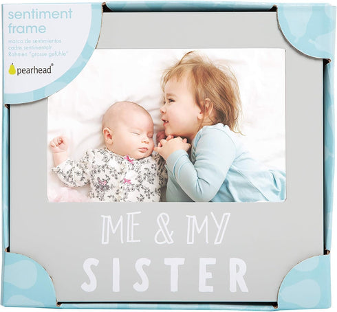 Pearhead Me & My Sister Sentiment Photo Frame, Big Sister or Brother Gift, Sibilng Pictures, Gray...